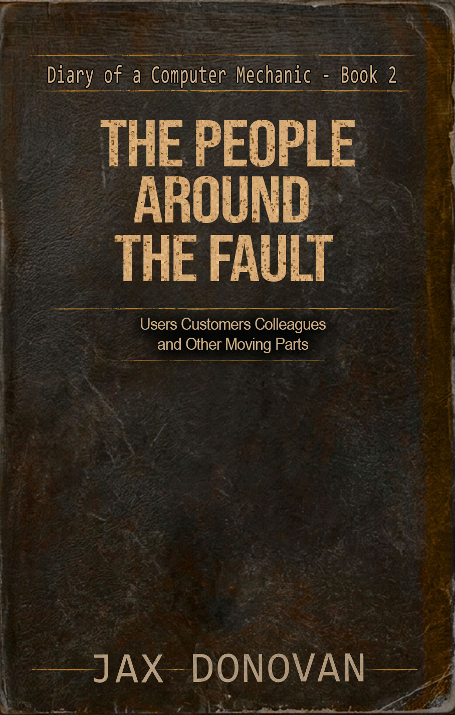 Cover of The People Around the Fault, Book 2